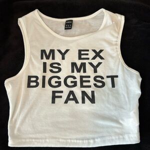My Ex is My Biggest Fan Cropped Tank Top